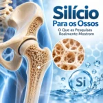 silício para os ossos